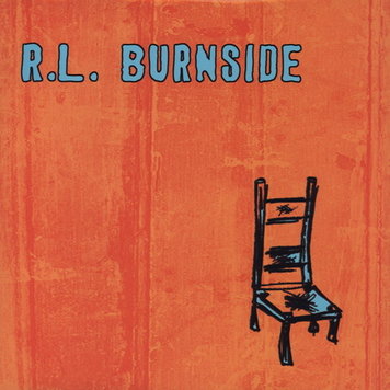 Burnside, R.L. - Wish I Was in Heaven Sitting Down LP