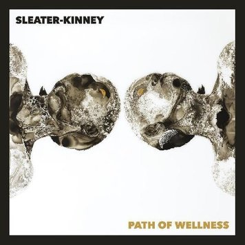 Sleater-Kinney - Path of Wellness LP (white vinyl)