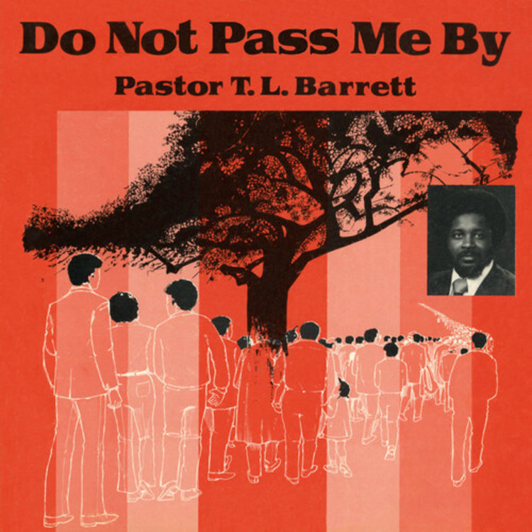 Numero Group Barrett, Pastor T.L. - Do Not Pass Me By Vol. 1 LP
