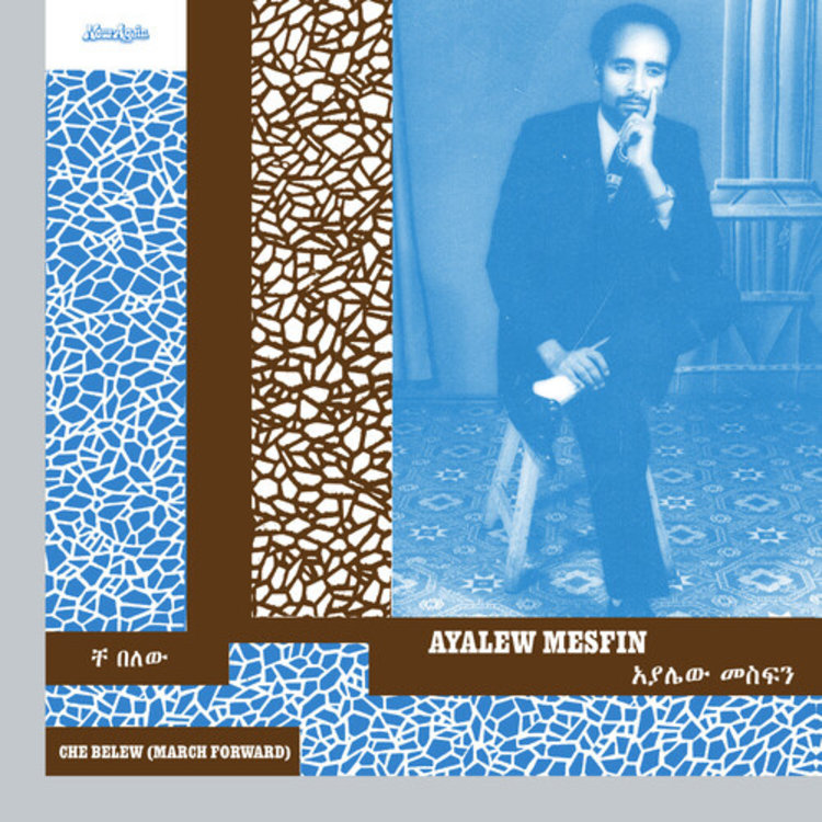 Now Again Mesfin, Ayalew - Che Belew (March Forward) LP
