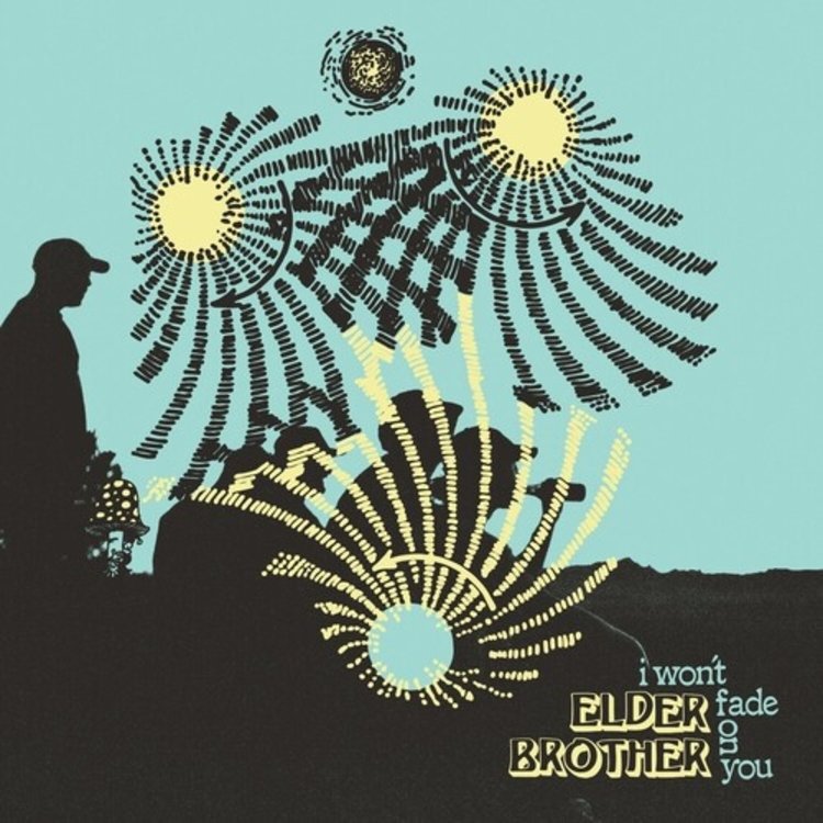 Elder Brother - I Won't Fade On You - LP  (IEX)