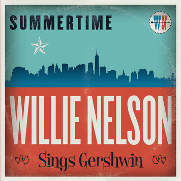 Sony Nelson, Willie - Summertime: Willie Nelson Sings Gershwin LP