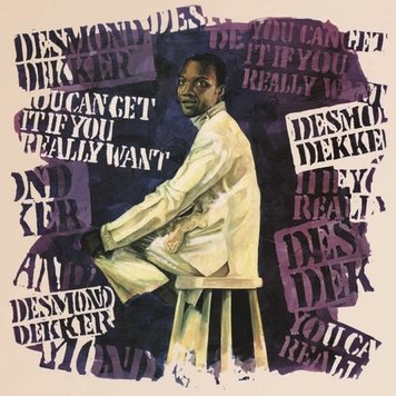Dekker, Desmond - You Can Get It If You Really Want LP