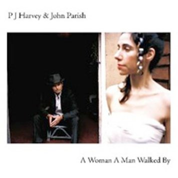 Parish, John & Harvey, PJ - A Woman A Man Walked By LP