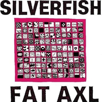 Silverfish - Fat Axl LP