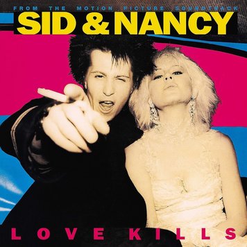 Geffen Sid & Nancy: Love Kills Soundtrack (1986) LP