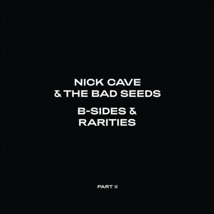 BMG Cave, Nick & The Bad Seeds - B-Sides & Rarities: Part II 2LP (180g)