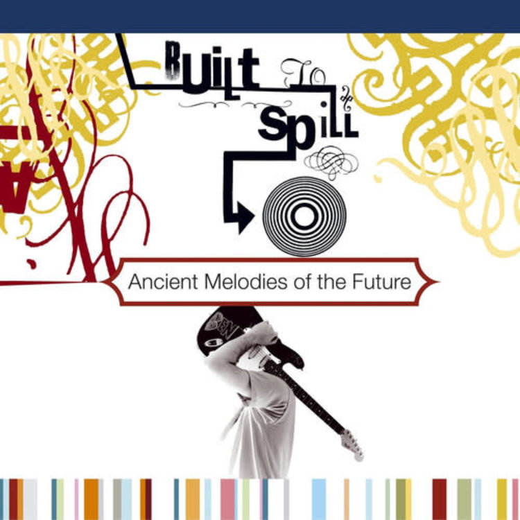 Music on Vinyl Built to Spill - Ancient Melodies of the Future LP (180g)