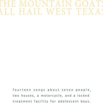 Merge Mountain Goats, The - All Hail West Texas LP