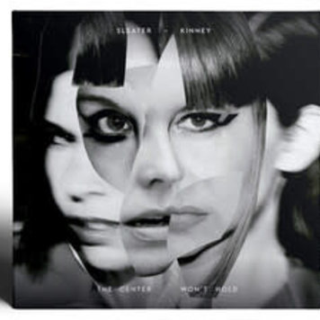 Sleater-Kinney - The Center Won't Hold LP