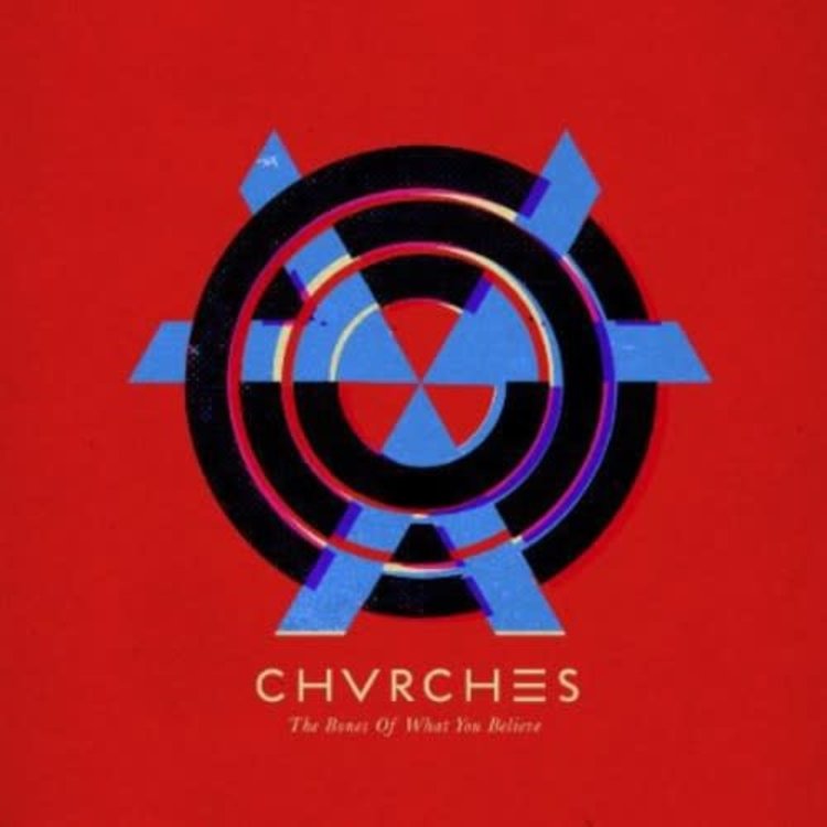 Glassnote Chvrches - Bones of What You Believe LP
