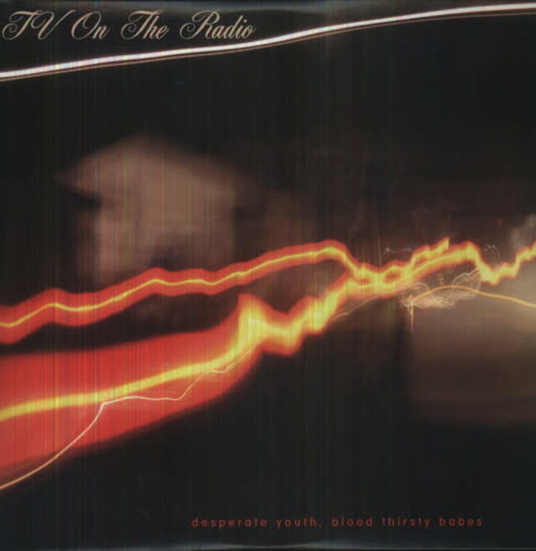 Touch and Go TV on the Radio - Desperate Youth, Blood Thirsty Babes 2LP