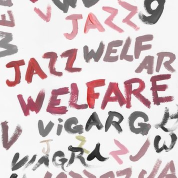 Year0001 Viagra Boys - Welfare Jazz LP (black vinyl)