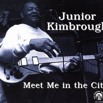 Fat Possum Kimbrough, Junior - Meet Me in the City LP