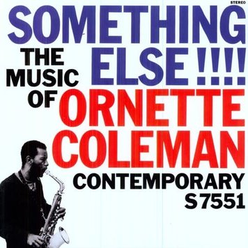 Coleman, Ornette - Something Else!!!!: The Music of Ornette Coleman LP