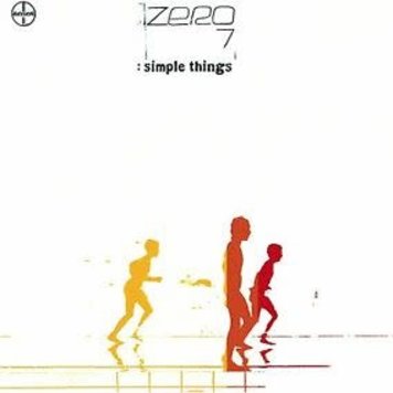 New State Ent Zero 7 - Simple Things 2LP (180g)