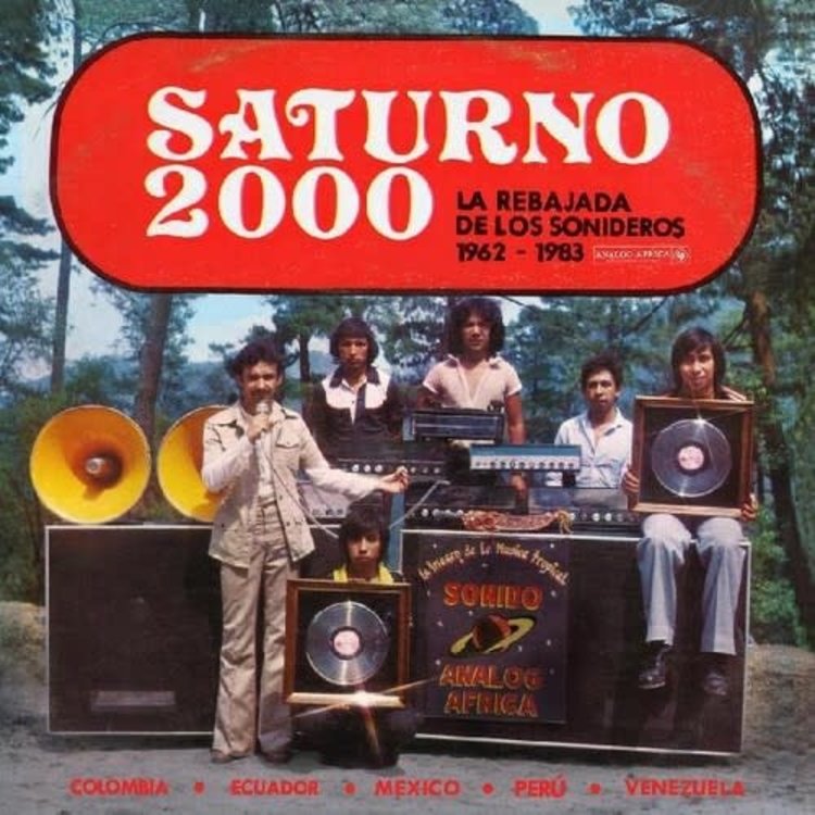 Analog Africa Various - Saturno 2000; La Rebajada de Los Sonideros '62-'83 2LP