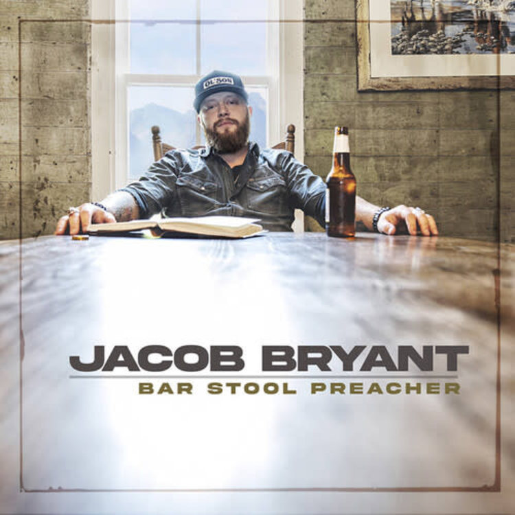Bryant, Jacob - Bar Stool Preacher LP