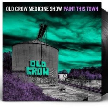Old Crow Medicine Show - Paint this Town LP