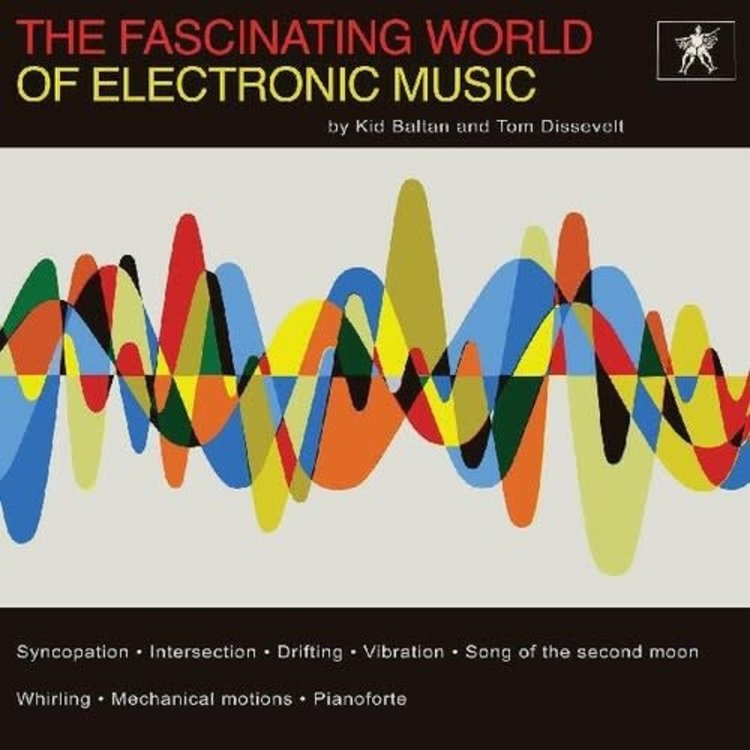 We Are Busy Bodies Dissevelt, Tom & Kid Baltan  - The Fascinating World of Electronic Music  LP