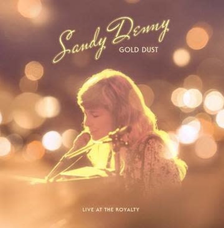 Island Denny, Sandy - Gold Dust Live At The Royalty LP (RSD '22)