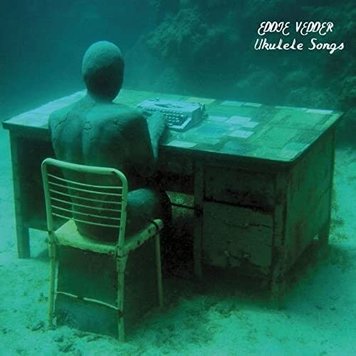 Republic Vedder, Eddie - Ukulele Songs LP