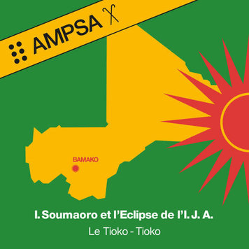 Mr Bongo Soumaoro, Idrissa Et L'Eclipse De L'I. J.A. - Le Tioko-Tioko LP