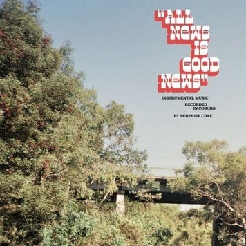 Mr Bongo Surprise Chef - All News is Good News LP