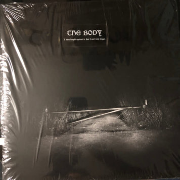 Body, The - I Have Fought Against it, But I Can't any Longer 2LP (gold vinyl)