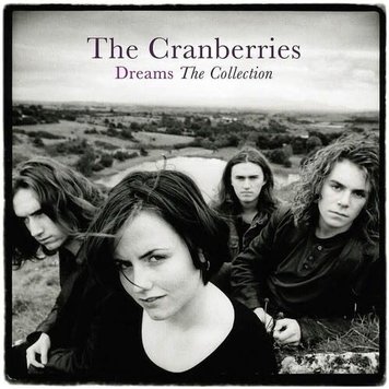 Spectrum Audio UK Cranberries, The - Dreams: The Collection LP