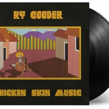 Cooder, Ry - Chicken Skin Music LP (180g)