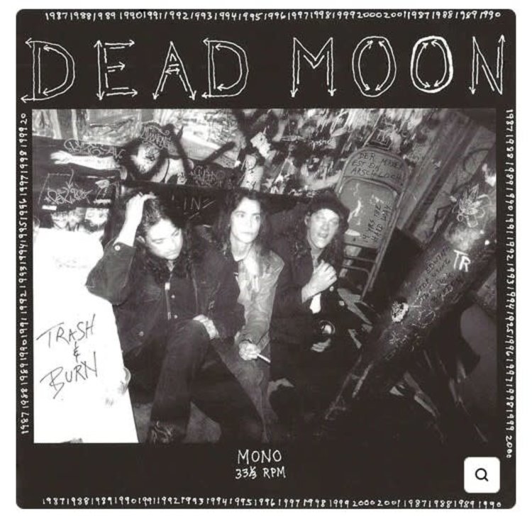 Dead Moon - Trash and Burn LP