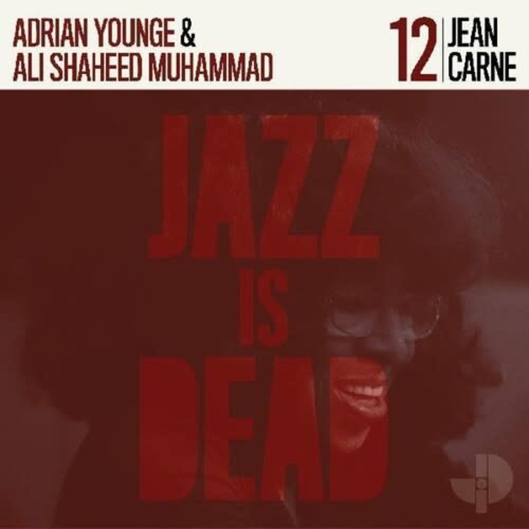 Jazz Is Dead Carne, Jean - Jazz is Dead 12 LP (Ali Shaheed Muhammad & Adrian Younge)