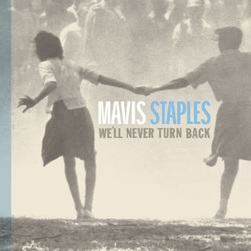 Staples, Mavis - We'll Never Turn Back LP (colored vinyl)