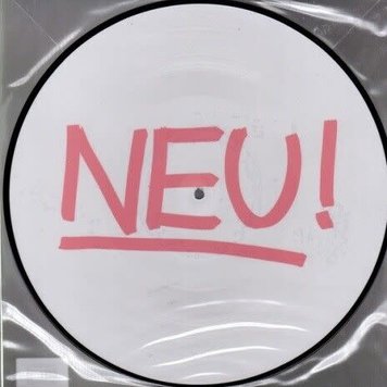 Neu! - Self-Titled, Picture Disc Vinyl LP Neu! - Self-Titled, Picture Disc Vinyl LP