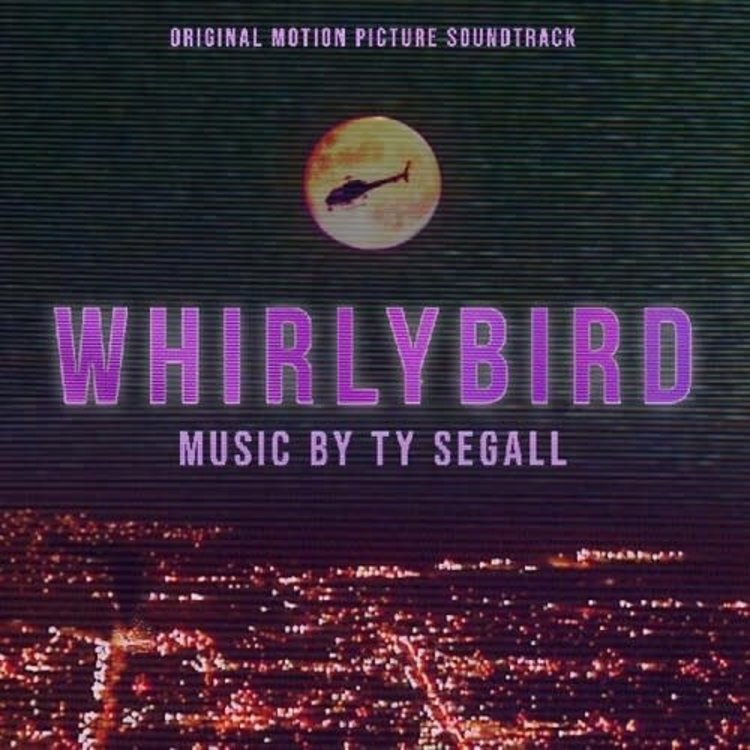 Segall, Ty - Whirlybird soundtrack LP