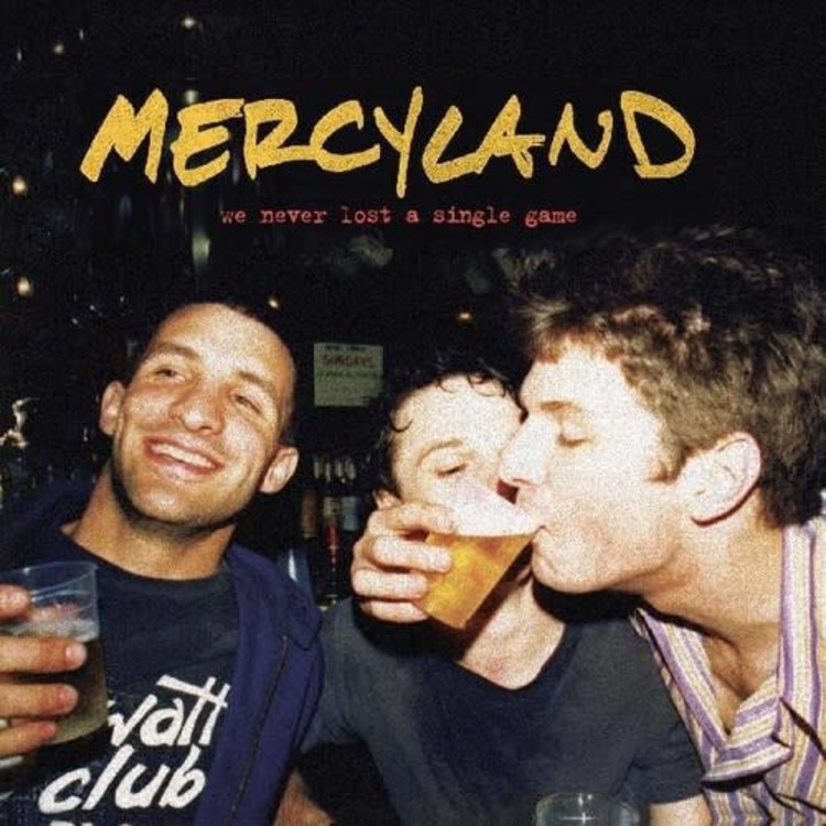 Mercyland - We Never Lost A Single Game LP (Translucent Yellow w/Red Swirl Vinyl)
