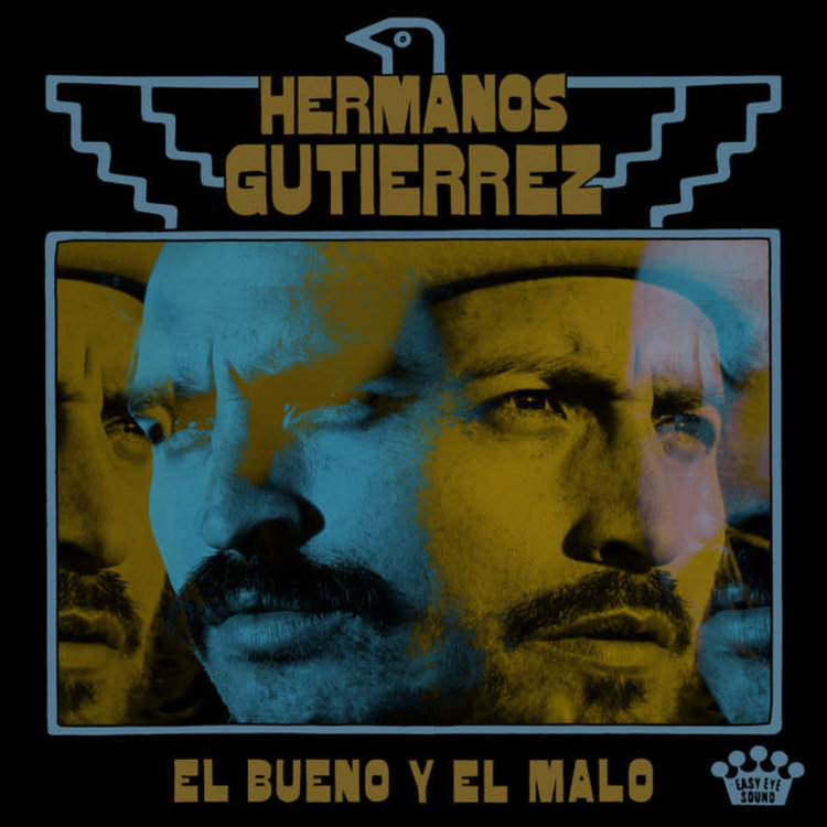 Easy Eye Sound Hermanos Gutiérrez - El Bueno Y El Malo LP