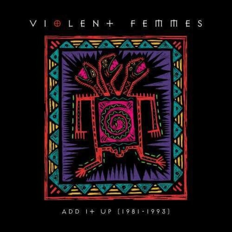 Craft Recordings Violent Femmes - Add it Up '81-'93 LP