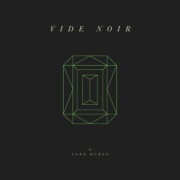 Republic Lord Huron - Vide Noir LP