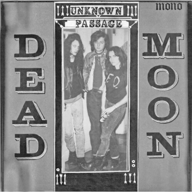 Dead Moon - Unknown Passage LP