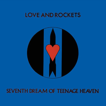 Beggars Banquet Us Love and Rockets - Seventh Dream of Teenage Heaven LP