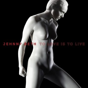 Jehnny Beth - To Love is to Live CD