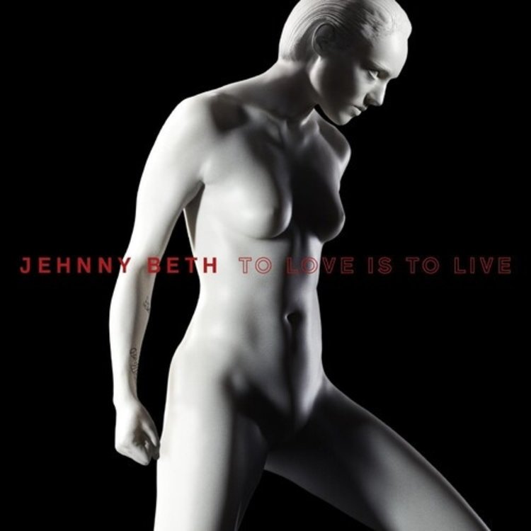 Jehnny Beth - To Love is to Live CD