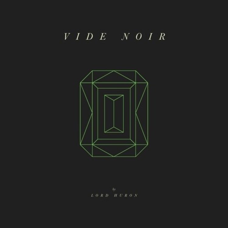 Republic Lord Huron - Vide Noir LP