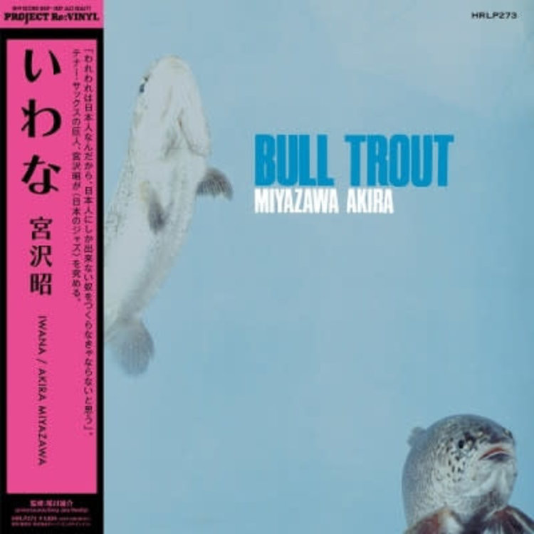 Akira, Miyazawa - Iwana (Bull Trout) LP