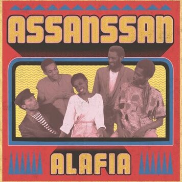 Alafia - Assanssan 12"