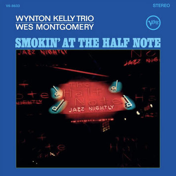 Verve Wynton Kelly Trio / Montgomery, Wes - Smokin' At The Half Note LP (verve acoustic sounds series)