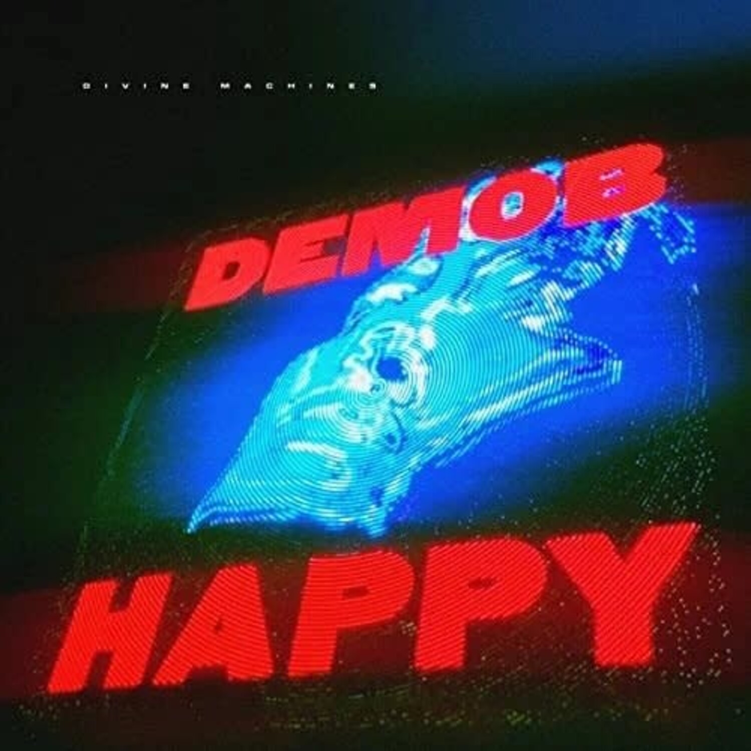 Demob Happy - Divine Machines LP (180g) - Wax Trax Records