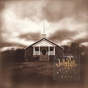 BMG Jelly Roll - Whitsitt Chapel LP